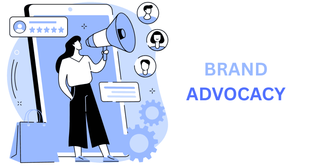 Brand Advocacy
