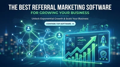 The Best Referral Marketing Software for Growing Your Business